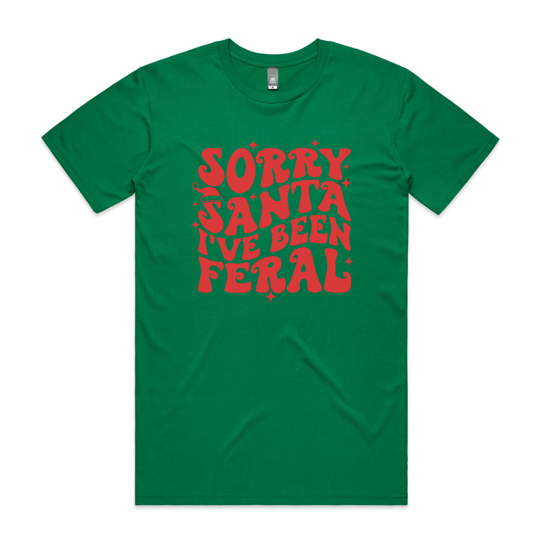 Sorry Santa- I've Been Feral!