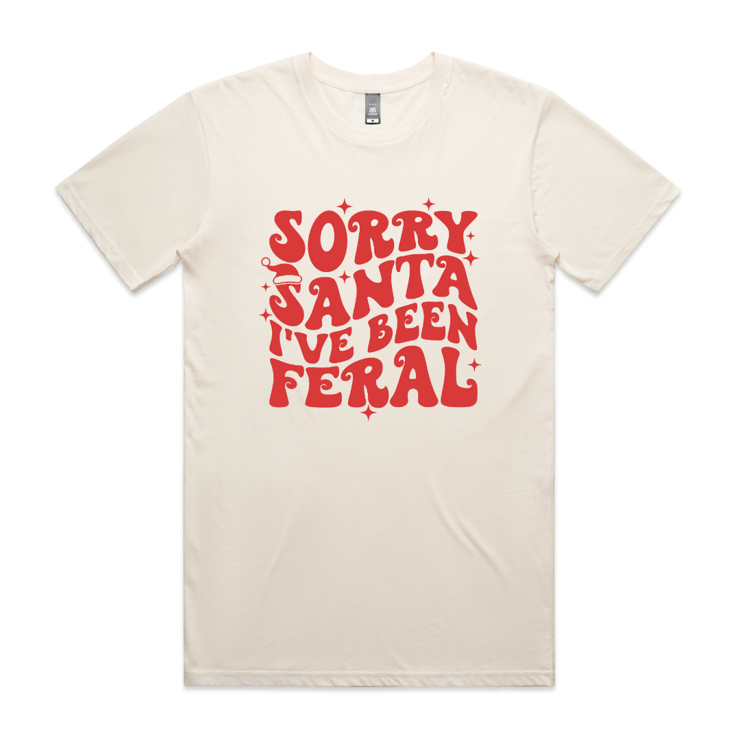 Sorry Santa- I've Been Feral!