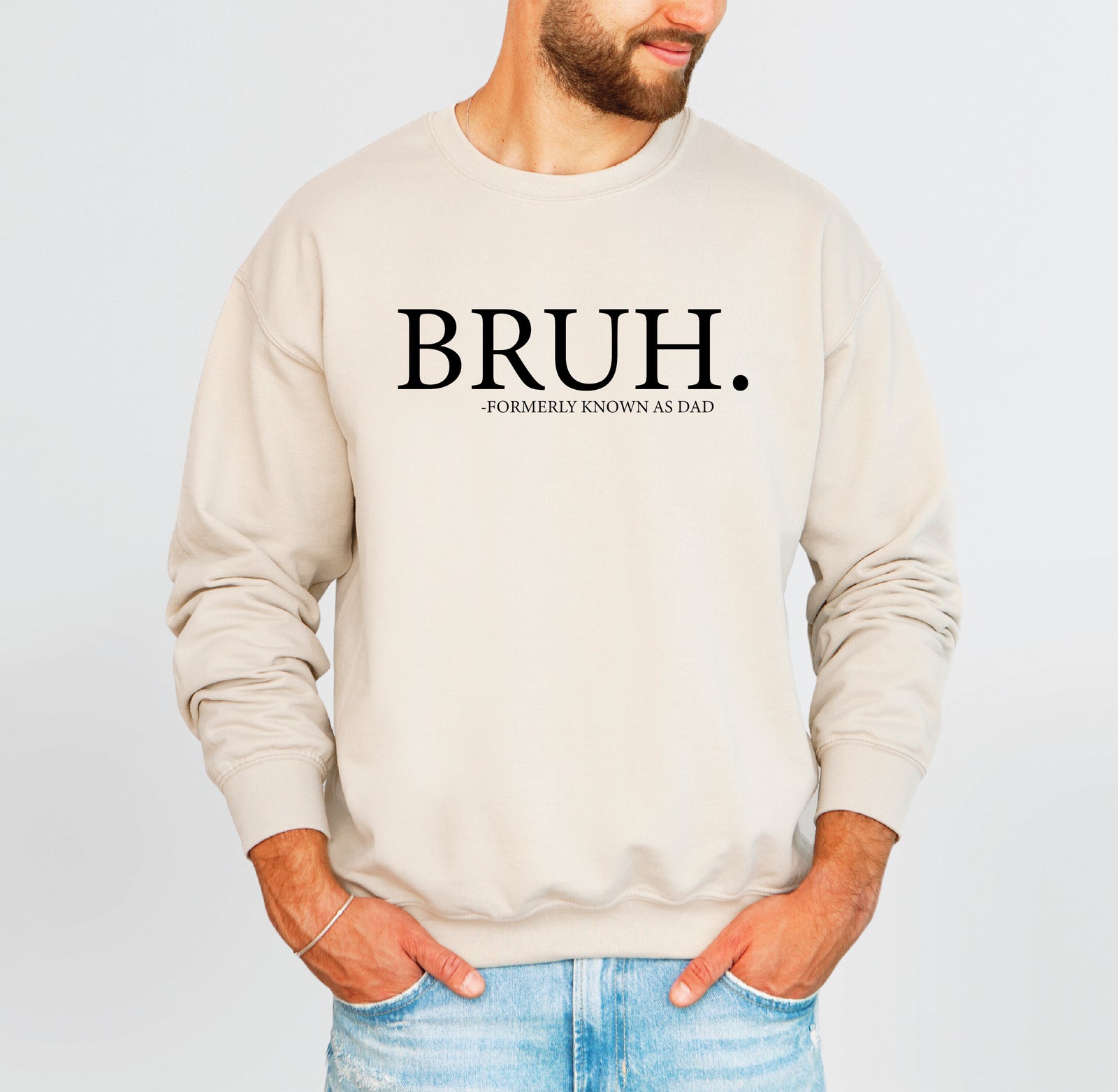 Bruh Formerly Known As Dad (MORE COLOURS & STYLES)