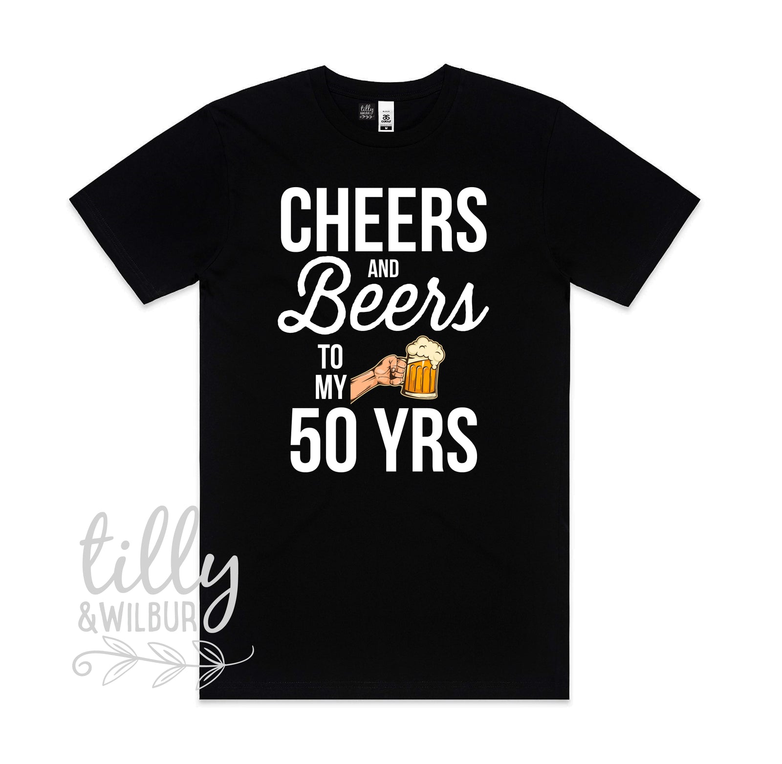 Cheers And Beers To My 40 Years (CUSTOM YEAR & MORE COLOURS & STYLES)