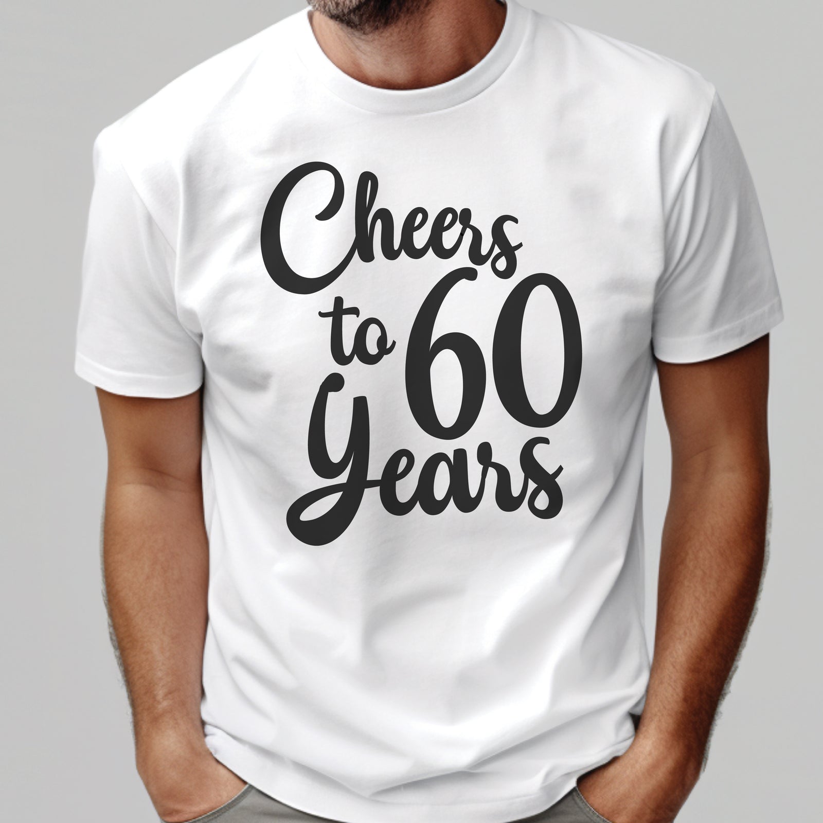 Cheers To 60 Years (MORE COLOURS & STYLES)