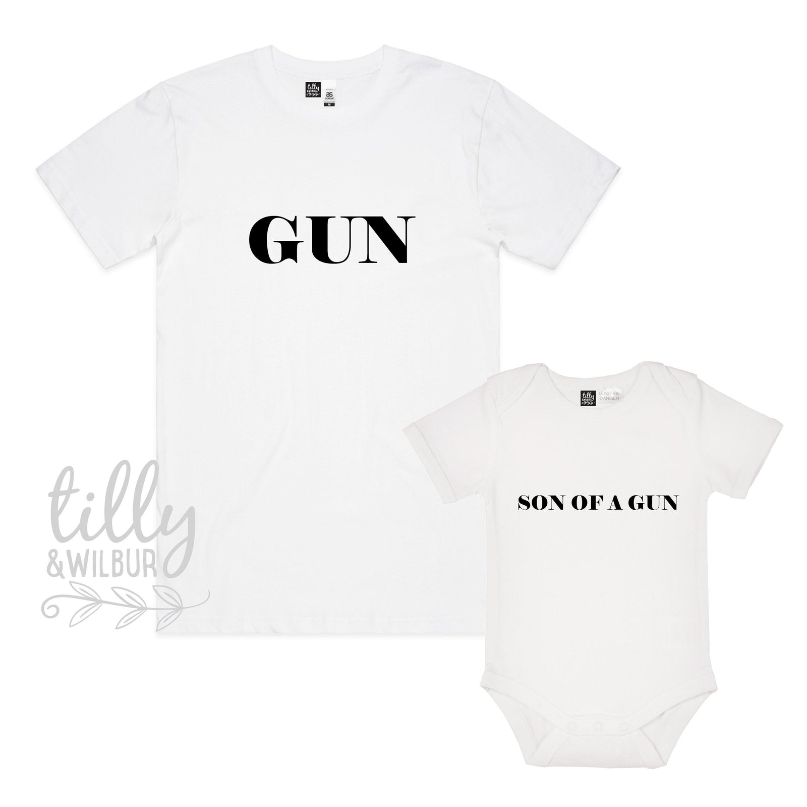 Gun & Son Of A Gun Matching Daddy And Me T-shirt or Bodysuit