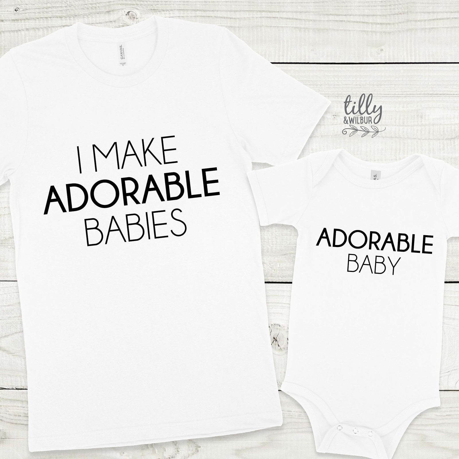 I Make Adorable Babies matching set