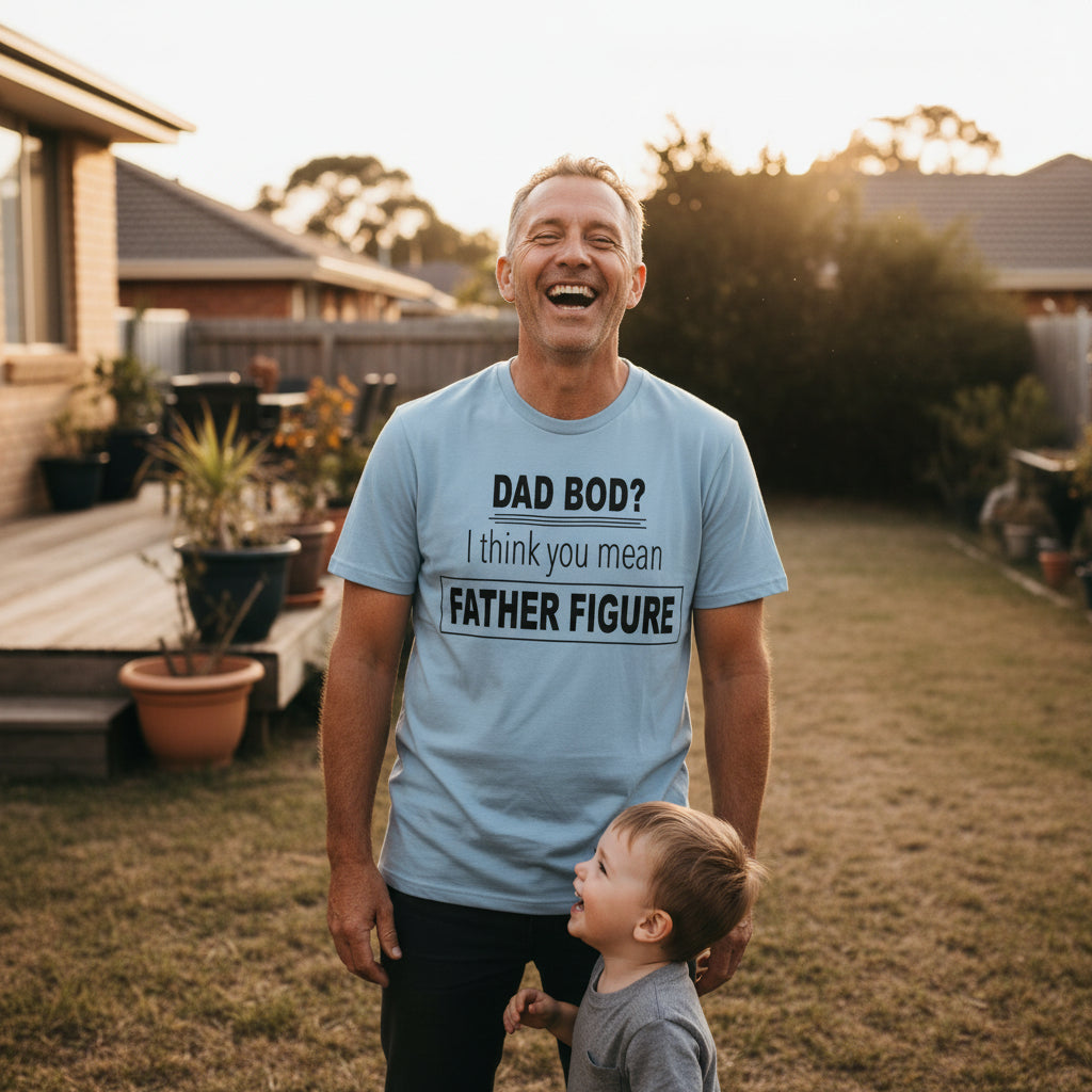 Blue t-shirt reading Dad Bod? I think you mean Father Figure in bold black lettering.