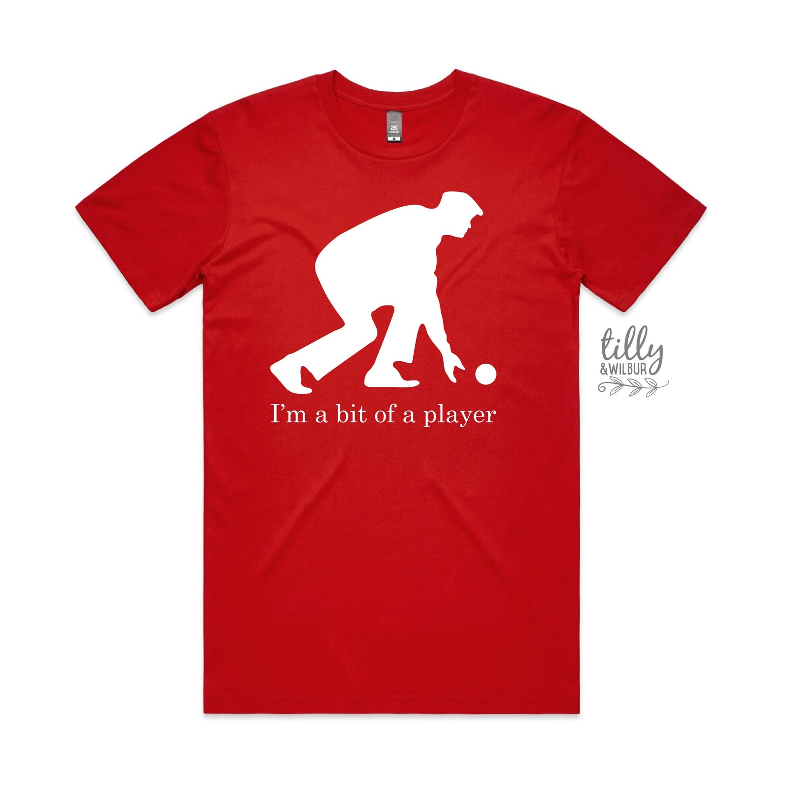 Lawn Bowls, I'm a Bit of a Player (MORE COLOURS & STYLES)