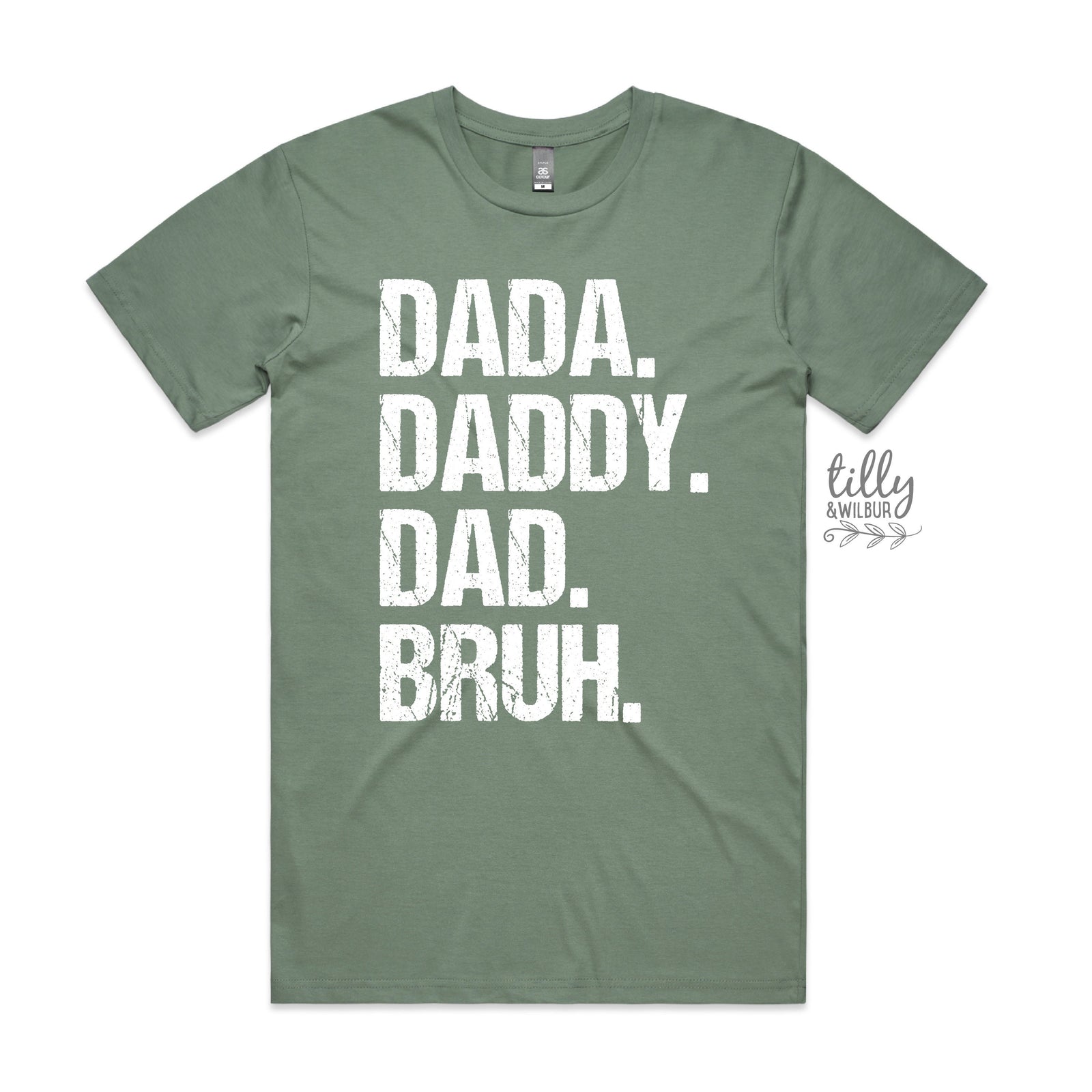 Dada Daddy Dad Bruh (MORE COLOURS & STYLES)