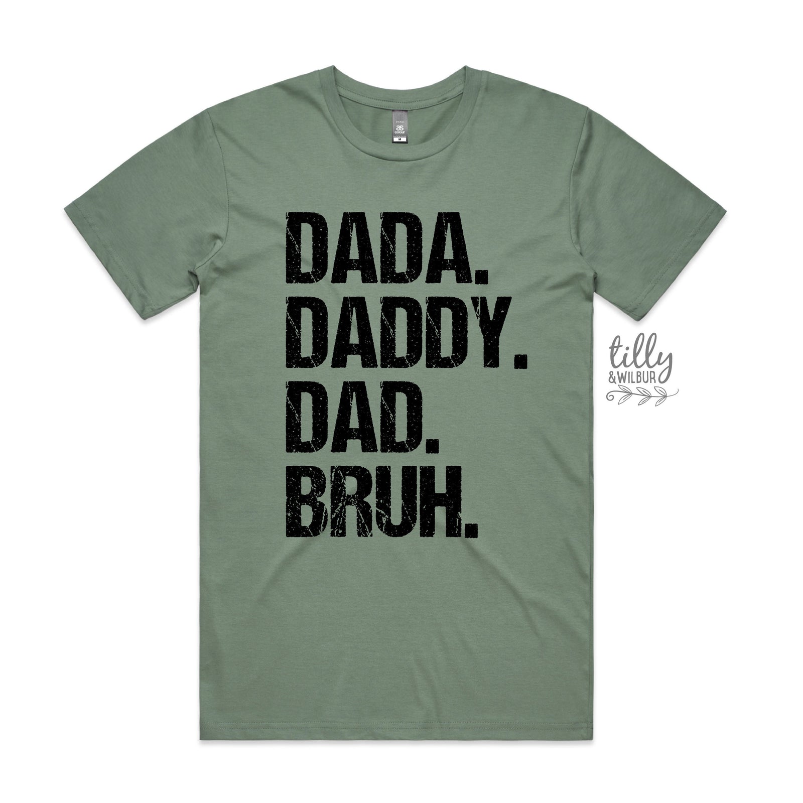 Dada Daddy Dad Bruh (MORE COLOURS & STYLES)