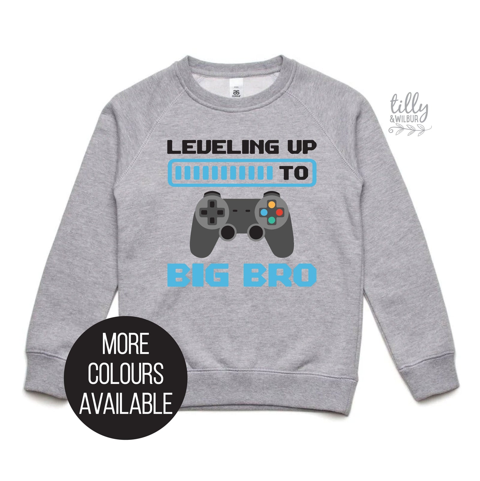 Leveling Up To Big Bro gamer big brother jumper by Tilly&Wilbur
