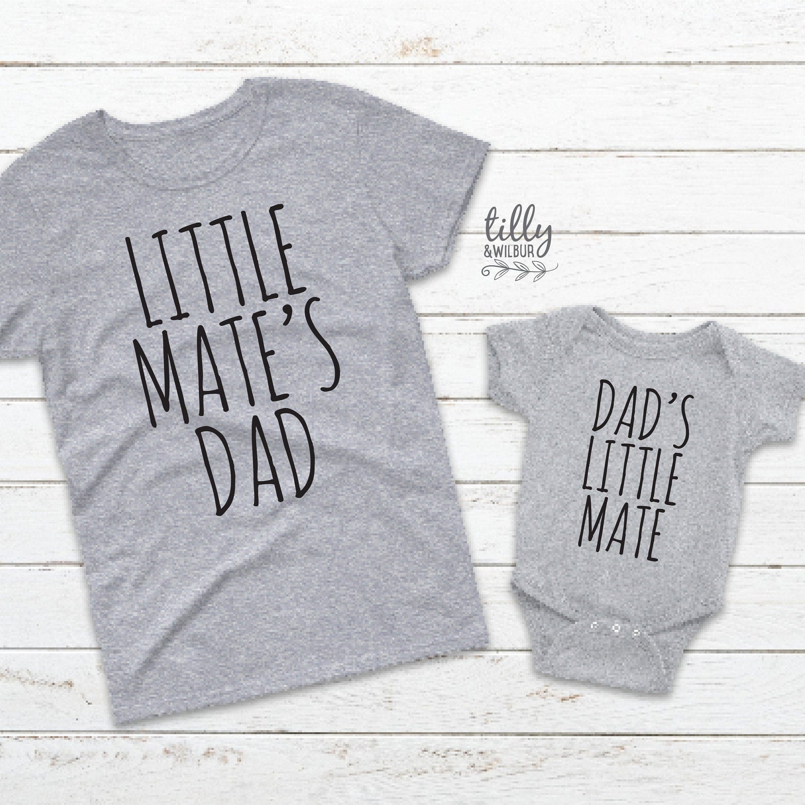 Dad's Little Mate or Little Mate's Dad (MORE COLOURS & STYLES)