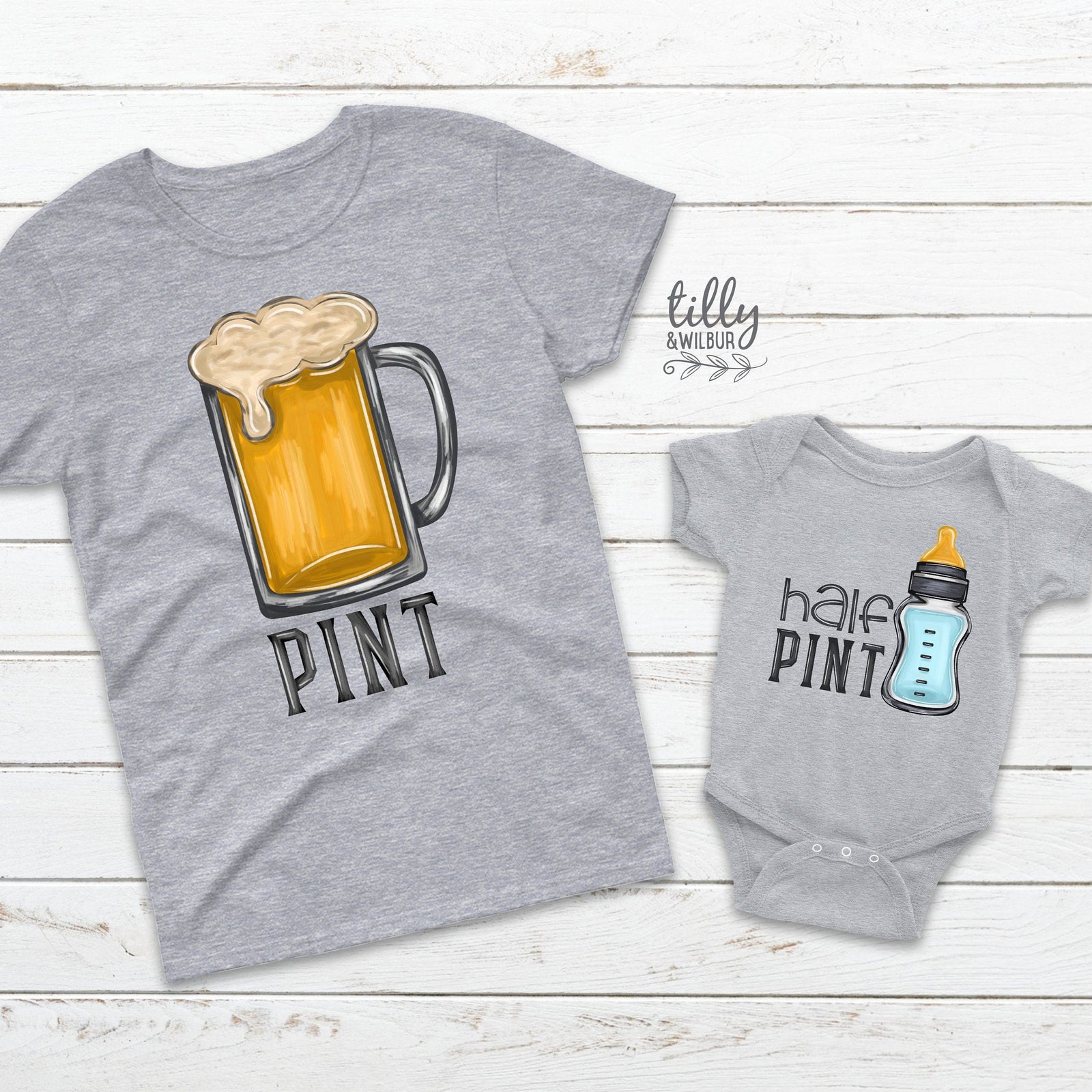 Pint and Half Pint – Matching Dad and Baby Shirt or Bodysuit