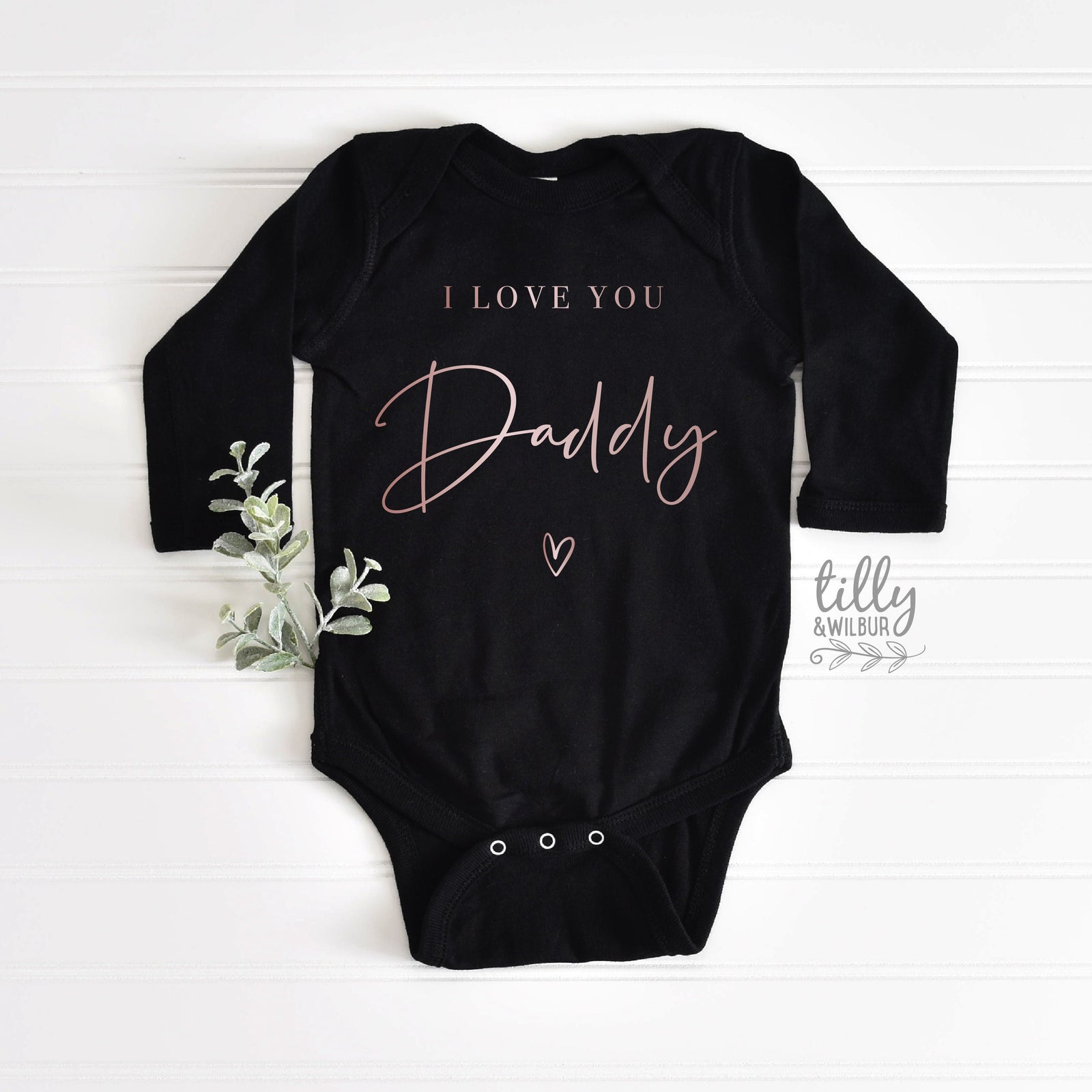 I Love You Daddy (MORE COLOURS & STYLES)