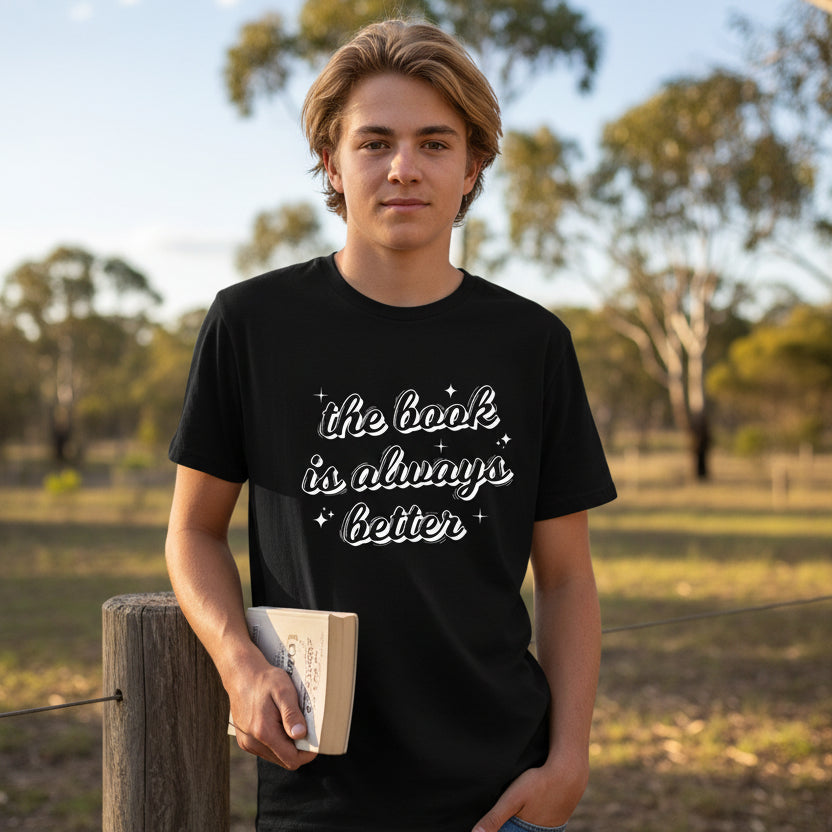 The Book Is Always Better T-Shirt, Book Week T-Shirt, Book Lover T-Shirt, My Reading T-Shirt, Librarian T-Shirt, Teacher Book Week T-Shirt