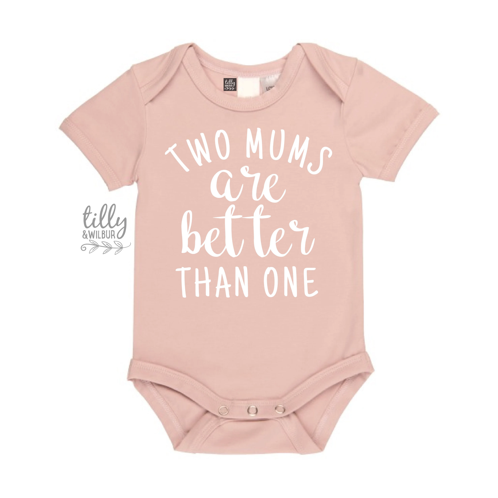 Two Mums Are Better Than One Baby Bodysuit | LGBTQ Infant Tee | DTF Printed Australia