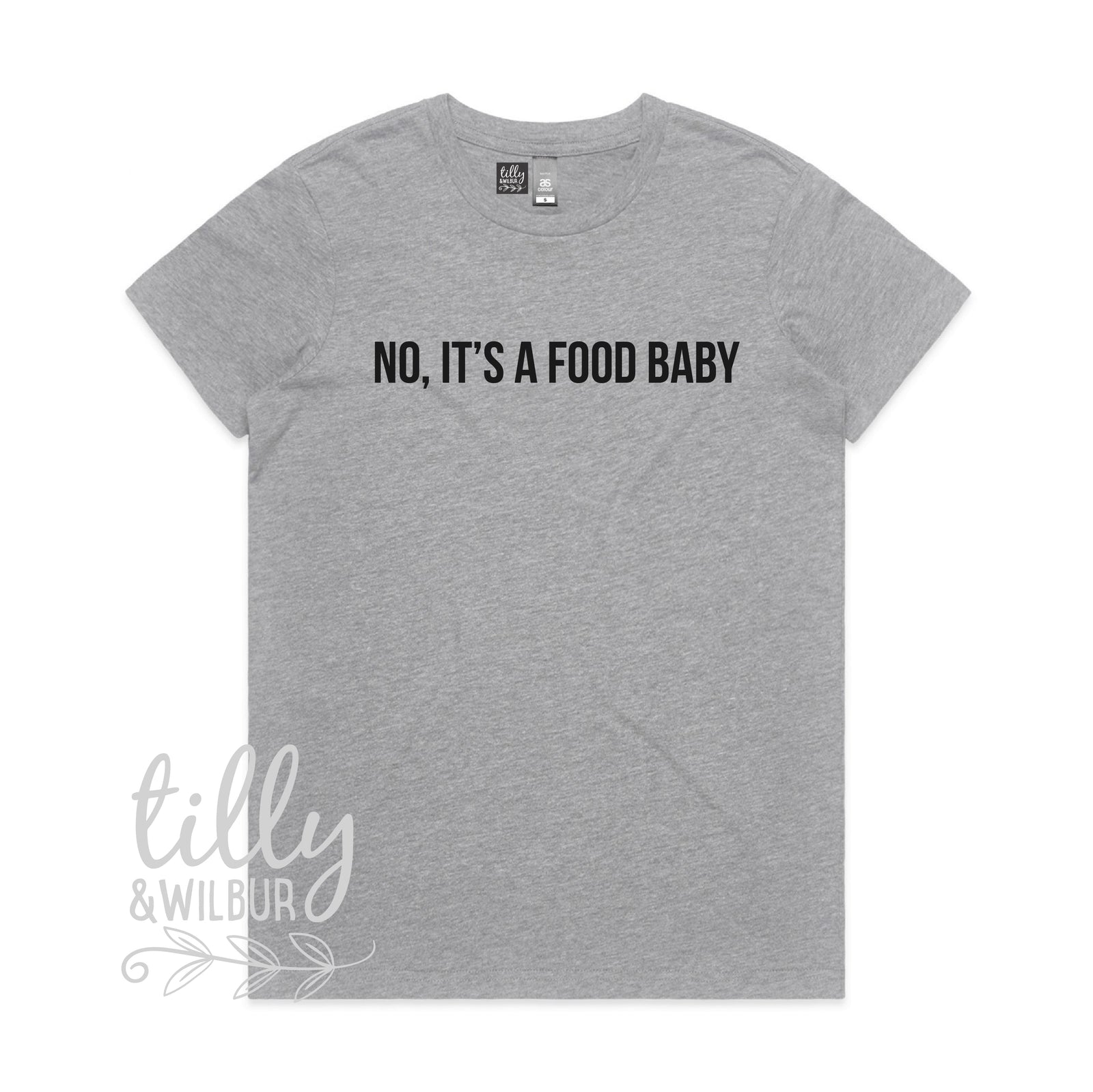 No, It's A Food Baby (MORE COLOURS & STYLES)