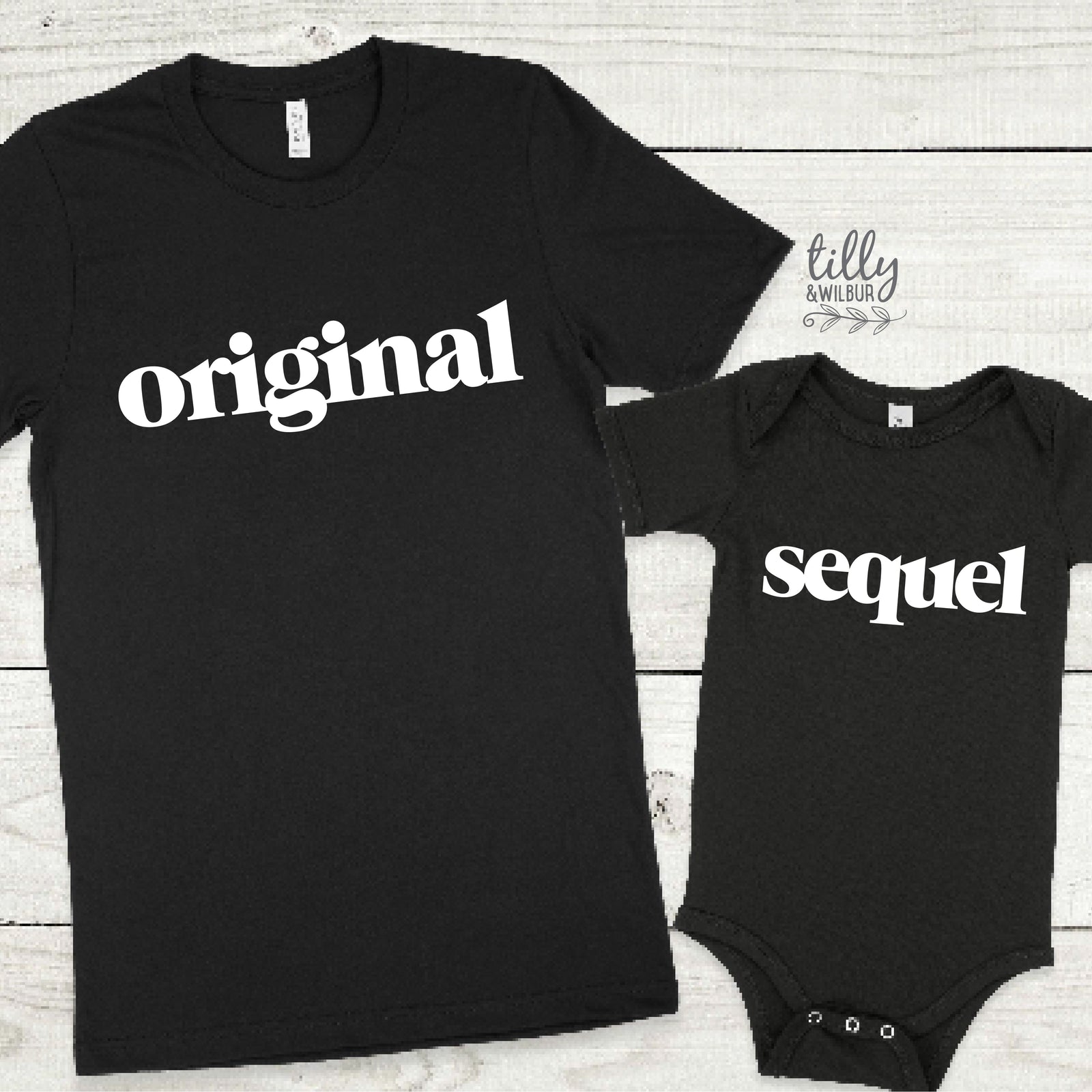Original Sequel Matching Daddy And Me T-Shirt or Bodysuit