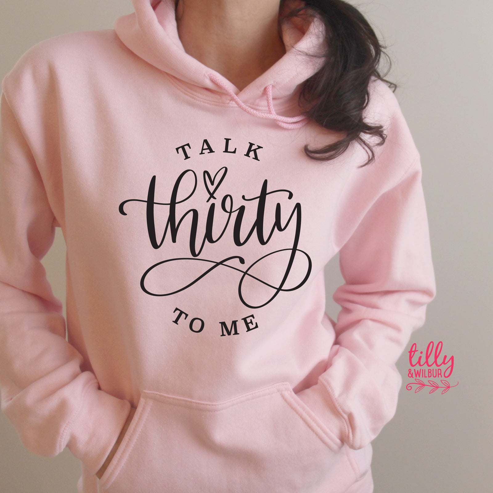 Talk Thirty To Me (MORE COLOURS & STYLES)