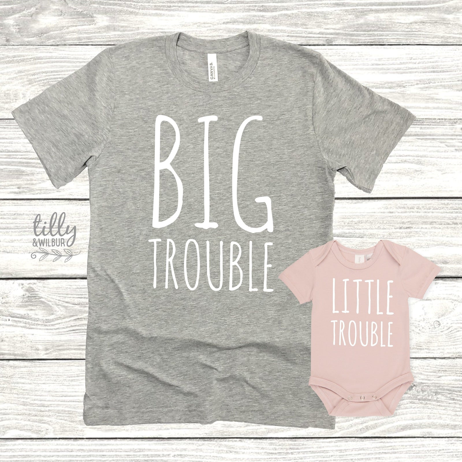 Big Trouble and Little Trouble – Matching Family Shirt and Bodysuit