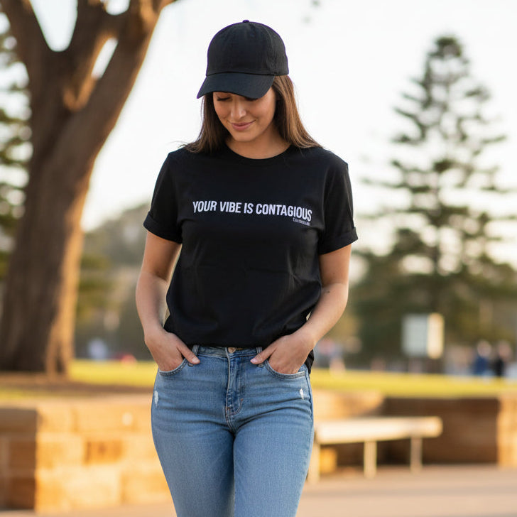 Your Vibe Is Contagious Tee – Statement Slogan T-Shirt
