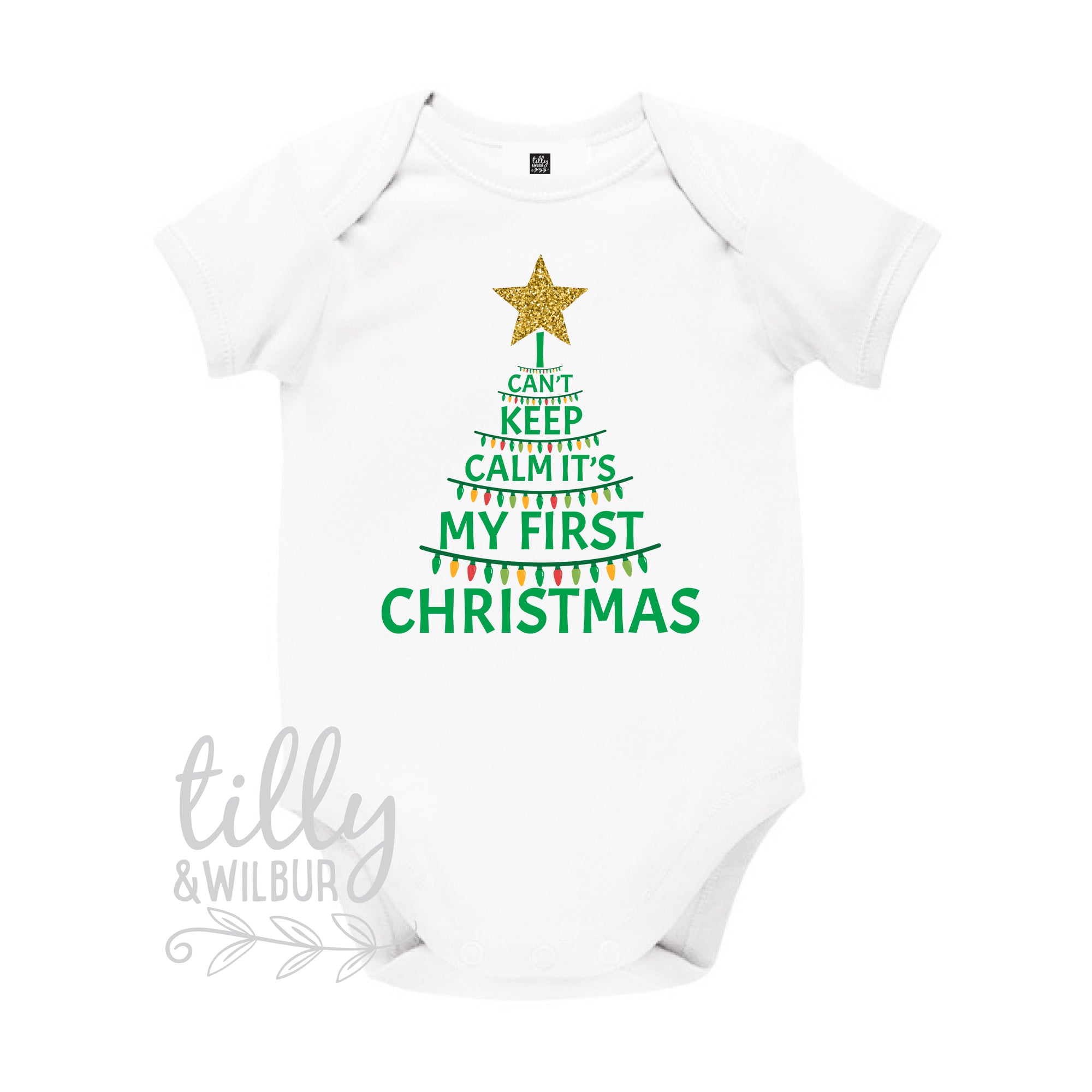 I Can't Keep Calm It's My First Christmas Unisex Bodysuit
