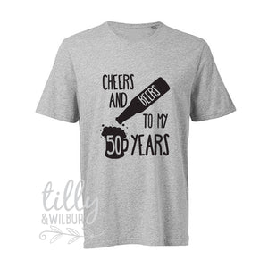 Cheers And Beers To My 50 Years 50th Birthday T-Shirt For Men, Men's Birthday Gift, Men's Shirt Gift, Men's Clothing, Turning Fifty