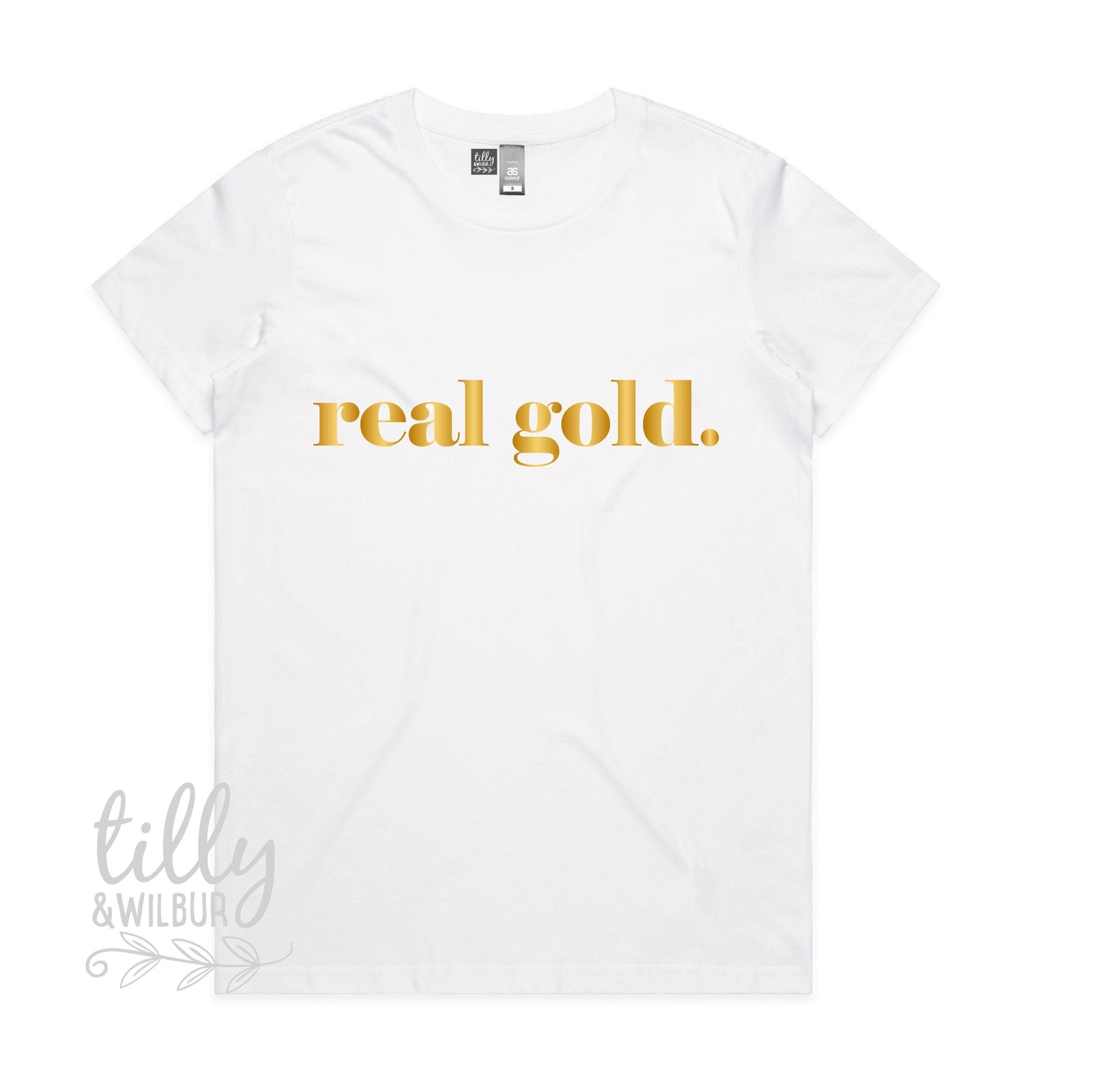 Real Gold Women's T-Shirt, Pure Gold T-Shirt, Women's T-Shirt Gift, Christmas Gift For Her, Her Birthday, Shiny Gold Print, Sizes XS-XXL,