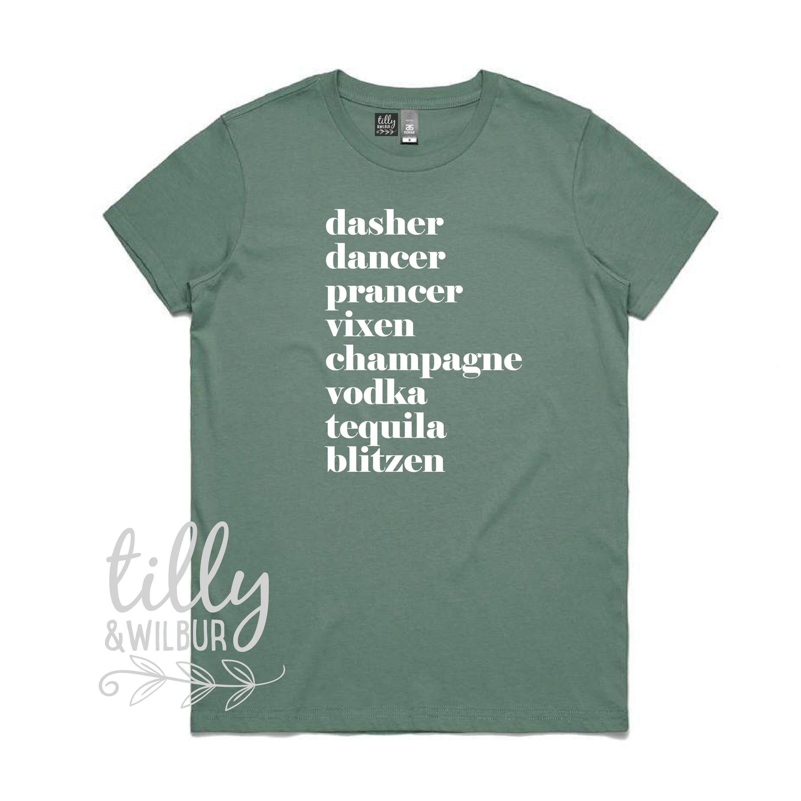 Funny Women's Christmas Gift, Drinking Christmas T-Shirt, Dasher, Dancer, Prancer, Vixen, Champagne, Vodka, Tequila, Blitzen T-Shirt, Funny