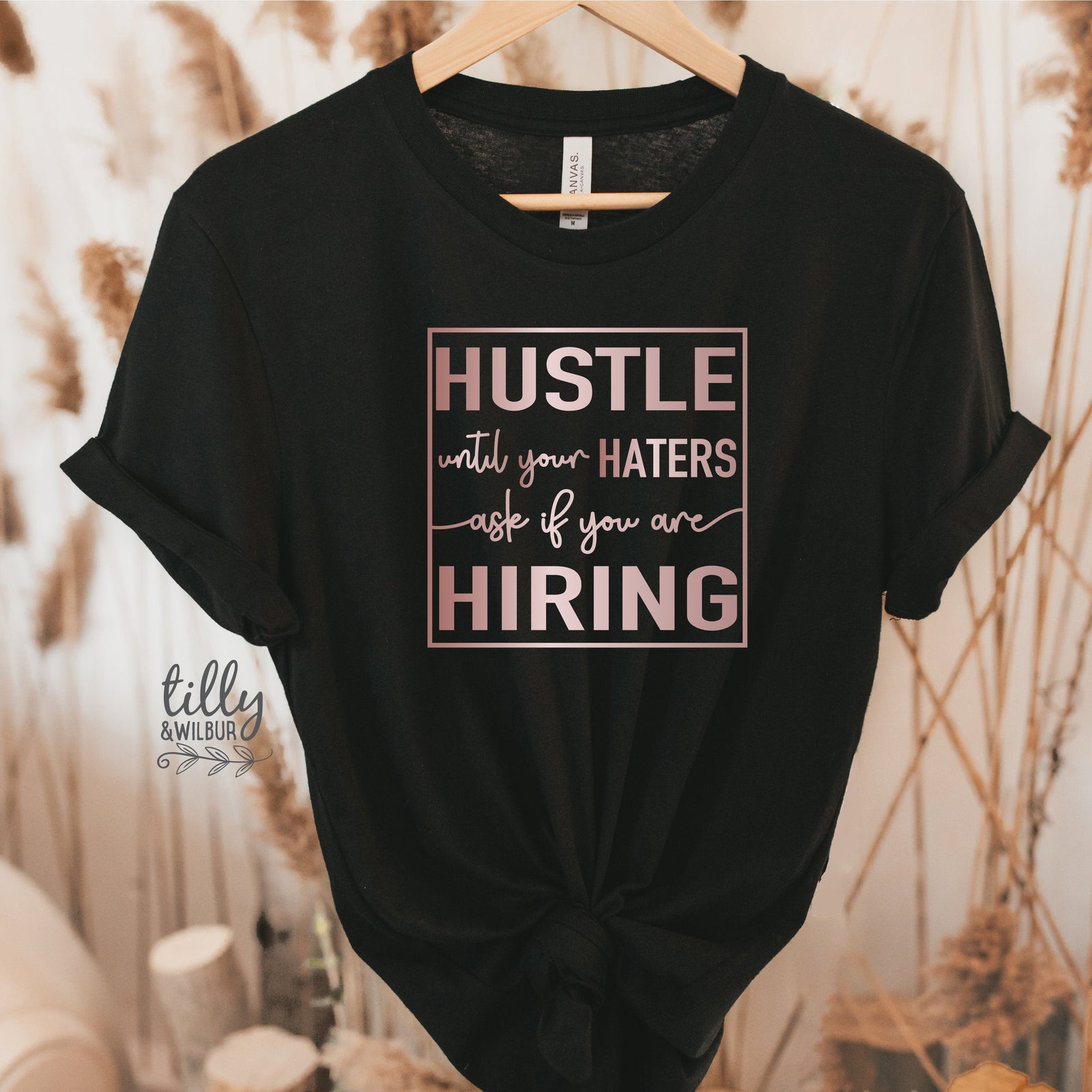 Funny Women's T-Shirt, Hustle Until Your Haters Ask If You Are Hiring T-Shirt, Strong Women T-Shirt, Girl Boss T-Shirt, Haters T-Shirt, Gift