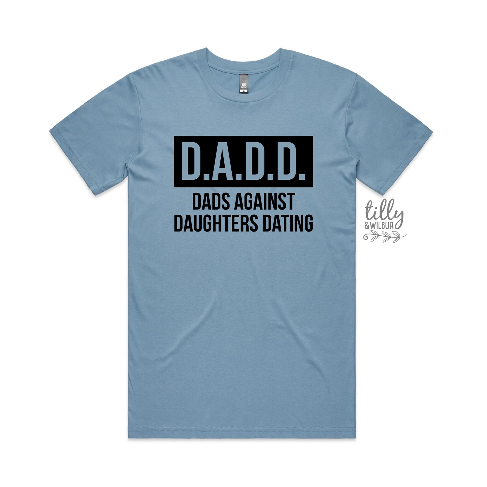 D.A.D.D Dads Against Daughters Dating Funny Men's T-Shirt
