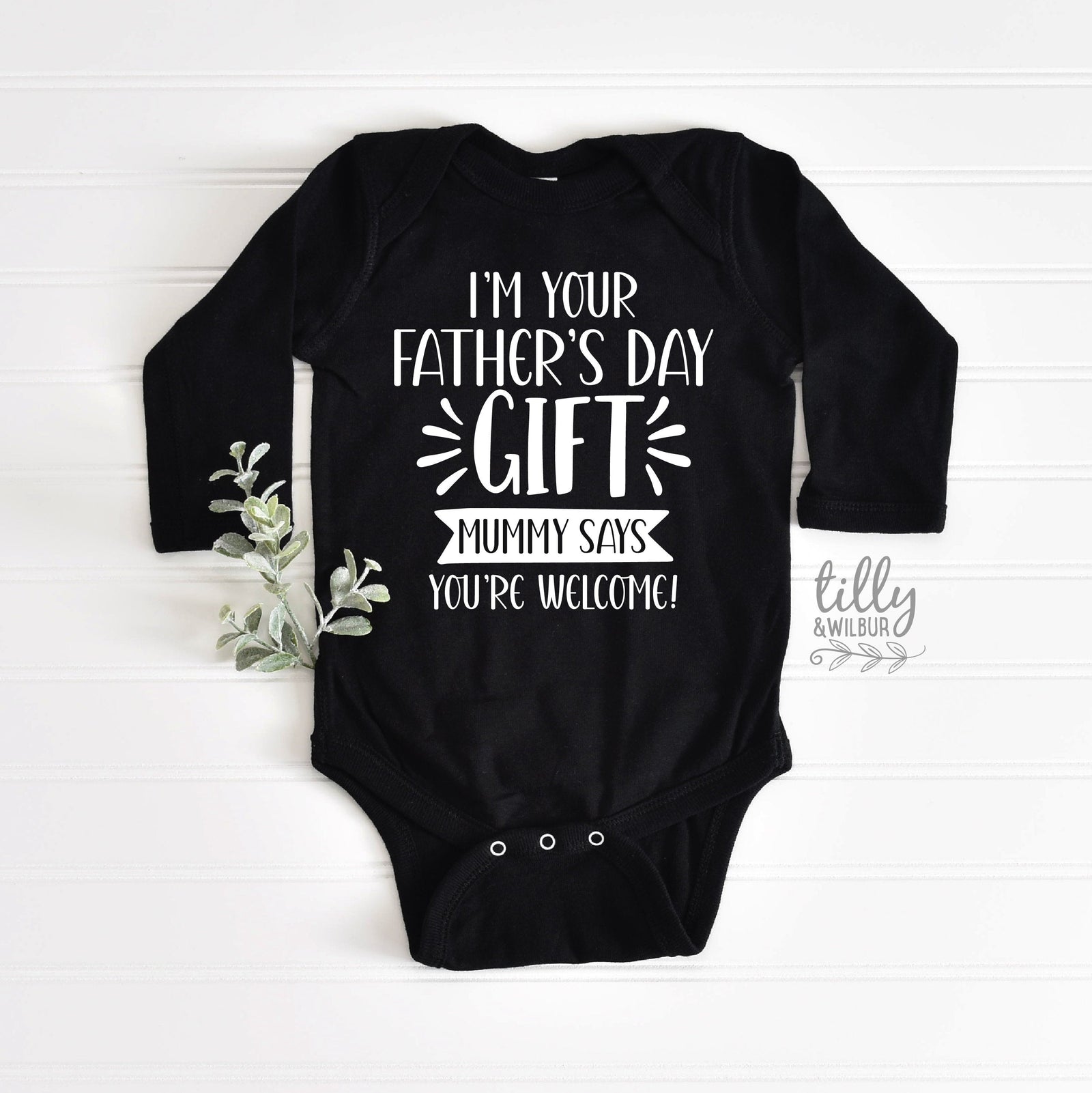 I'm Your Father's Day Gift Mummy Says You're Welcome Bodysuit, First Father's Day Onesie, I Love You Daddy Happy 1st Father's Day Onesie