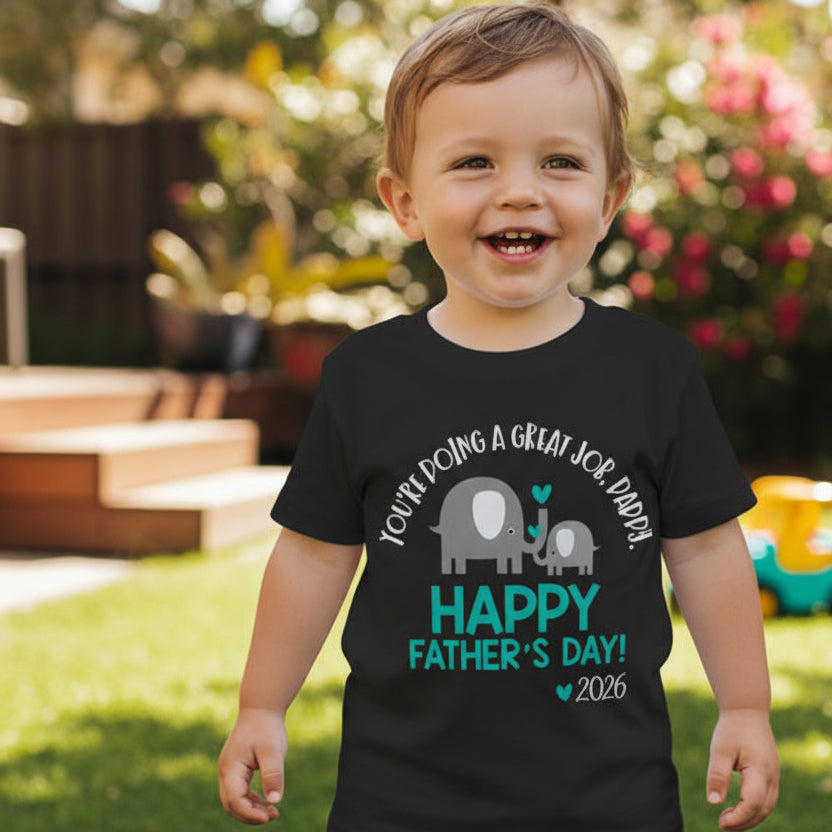 You're Doing A Great Job Daddy T-Shirt, Happy Father's Day 2021 T-Shirt, Father's Day 2021 T-Shirt, Father's Day T-Shirt, Daddy T-Shirt