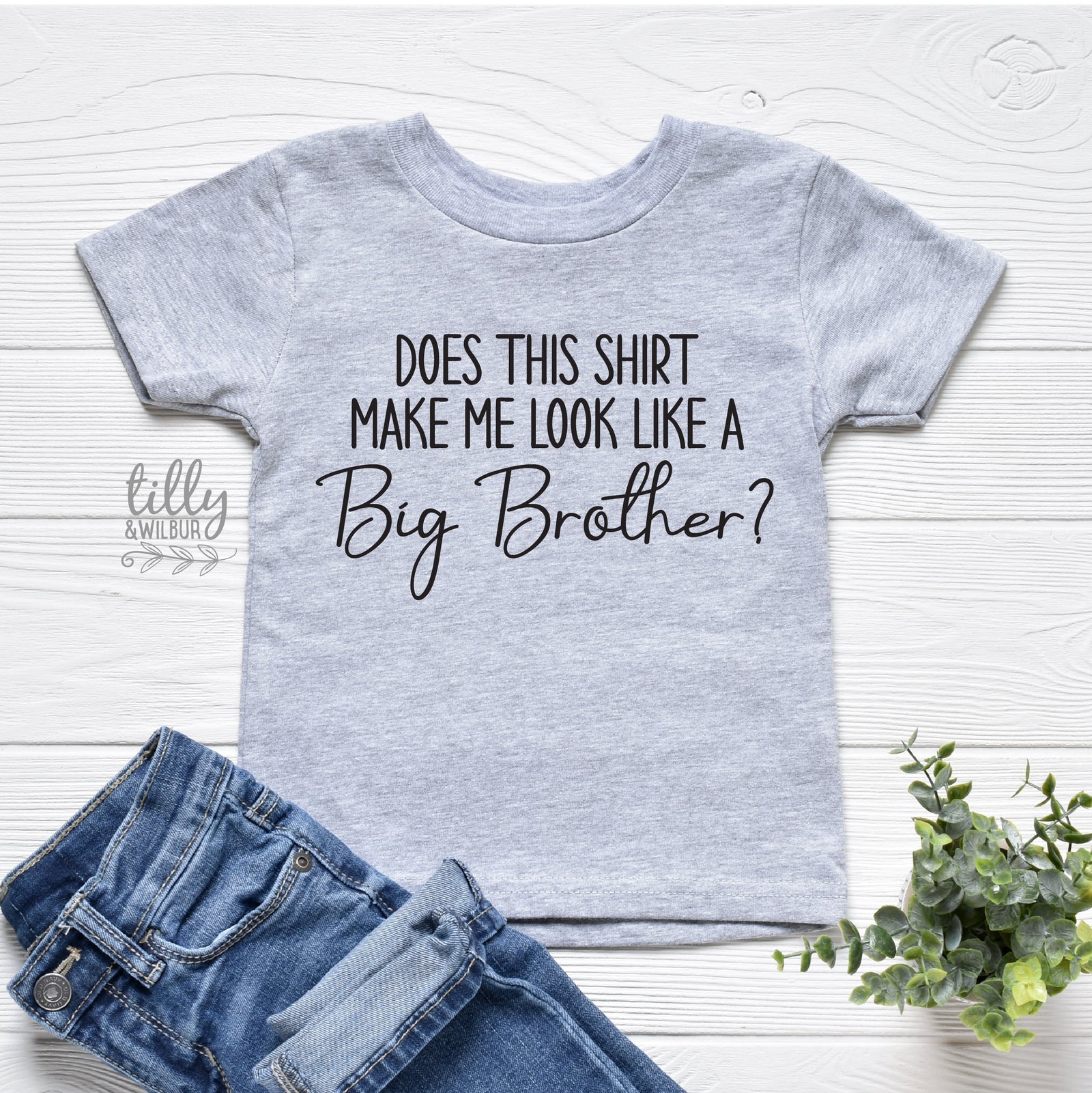Does This Shirt Make Me Look Like A Big Brother T-Shirt, Pregnancy Announcement T-Shirt, Promoted To Big Brother T-Shirt, Big Brother Shirt