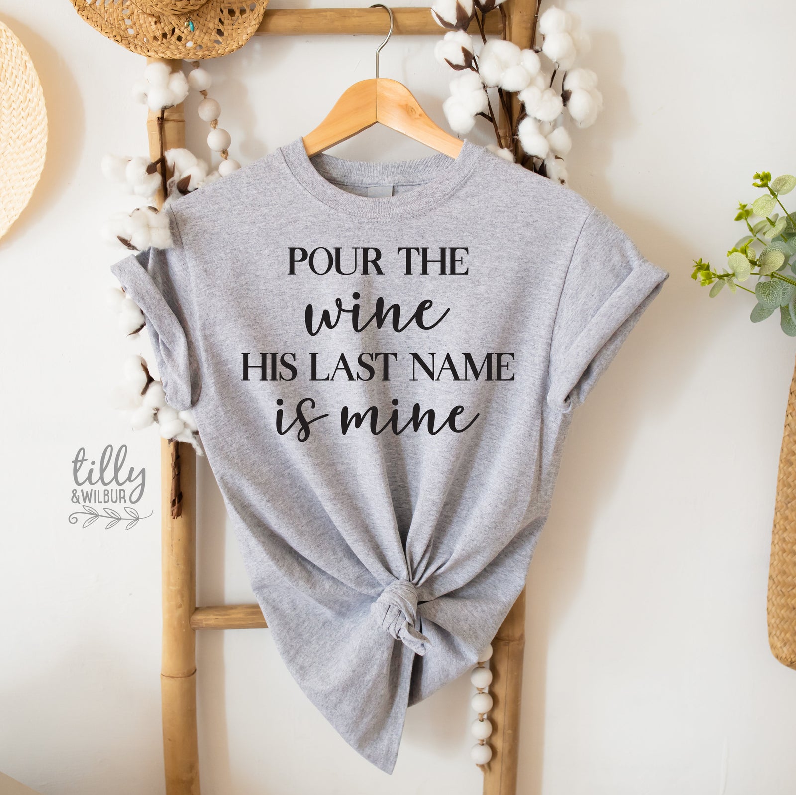 Pour The Wine His Last Name Is Mine T-Shirt, Wifey T-Shirt, New Bride, Mrs Shirt, Engagement T-Shirt, Bridal Gift, Wedding Gift, Honeymoon