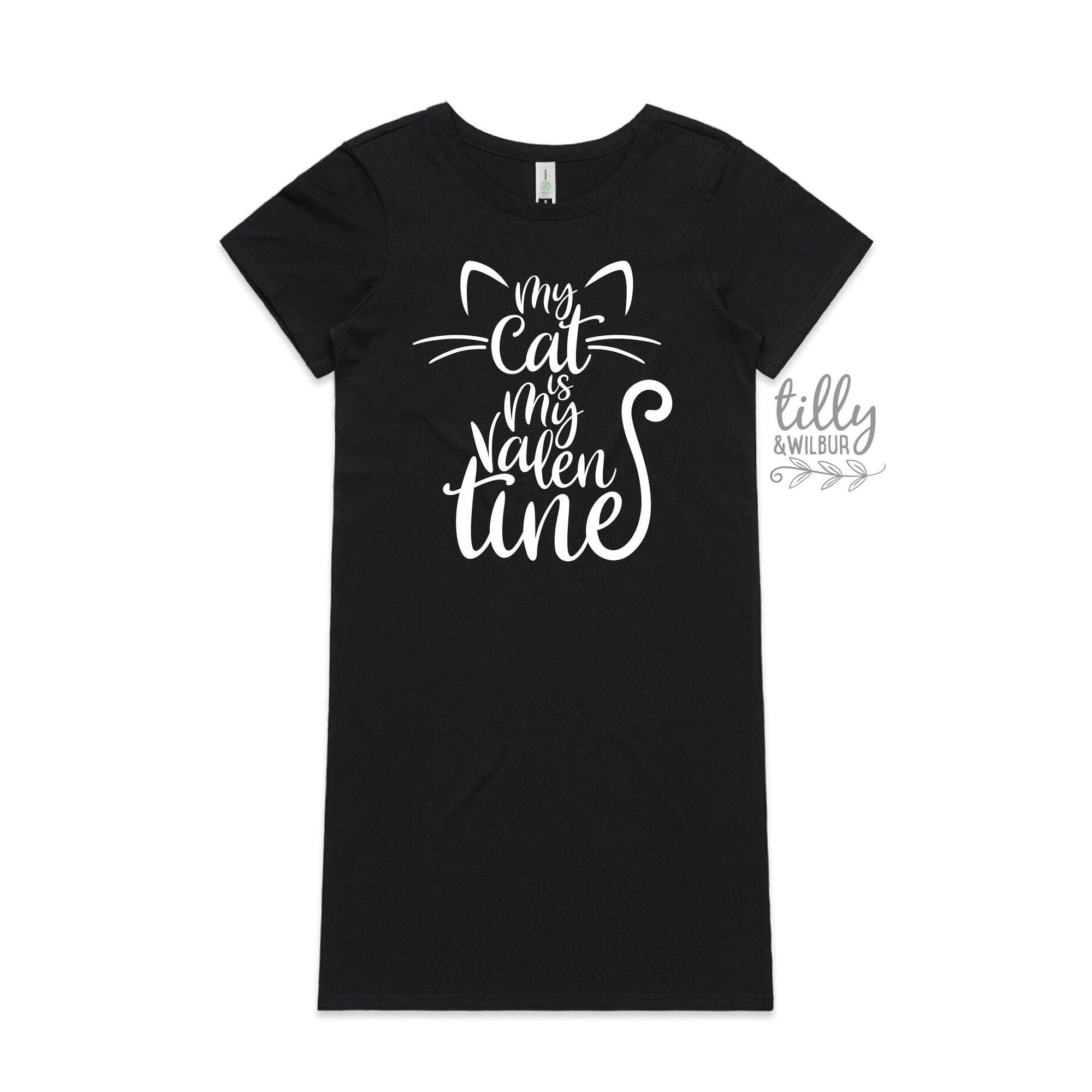 My Cat Is My Valentine T-Shirt Dress, Valentine's Day T-Shirt, Cat Lover T-Shirt, Crazy Cat Lady T-Shirt, Wife Gift, Valentine's Day Gift