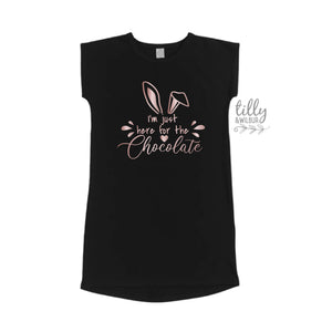 Easter T-Shirt Dress, I'm Just Here For The Chocolate T-Shirt, Easter Egg Hunt T-Shirt, Funny Easter Gift, Chocolate Lover Easter T-Shirt