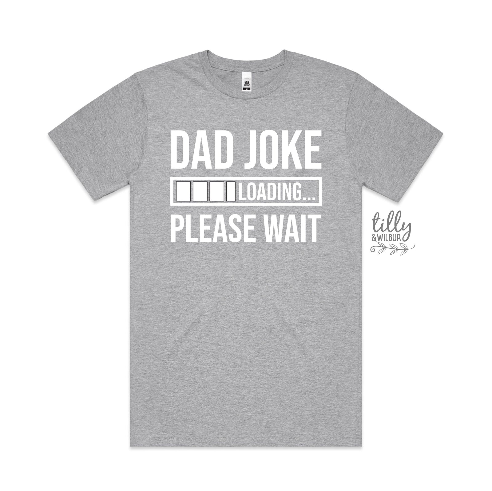 Dad Joke Loading Please Wait T-Shirt, New Dad Gift, Funny Dad T-Shirt, Baby Shower Gift, Pregnancy Announcement T-Shirt, Expecting Father