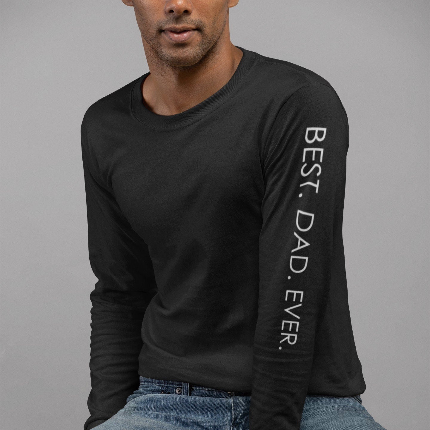 Best Dad Ever T-Shirt, Best Dad Ever Long Sleeve T-Shirt, Father's Day Gift, Baby Shower Gift, Husband Gift, Men's Shirt Gift, New Dad