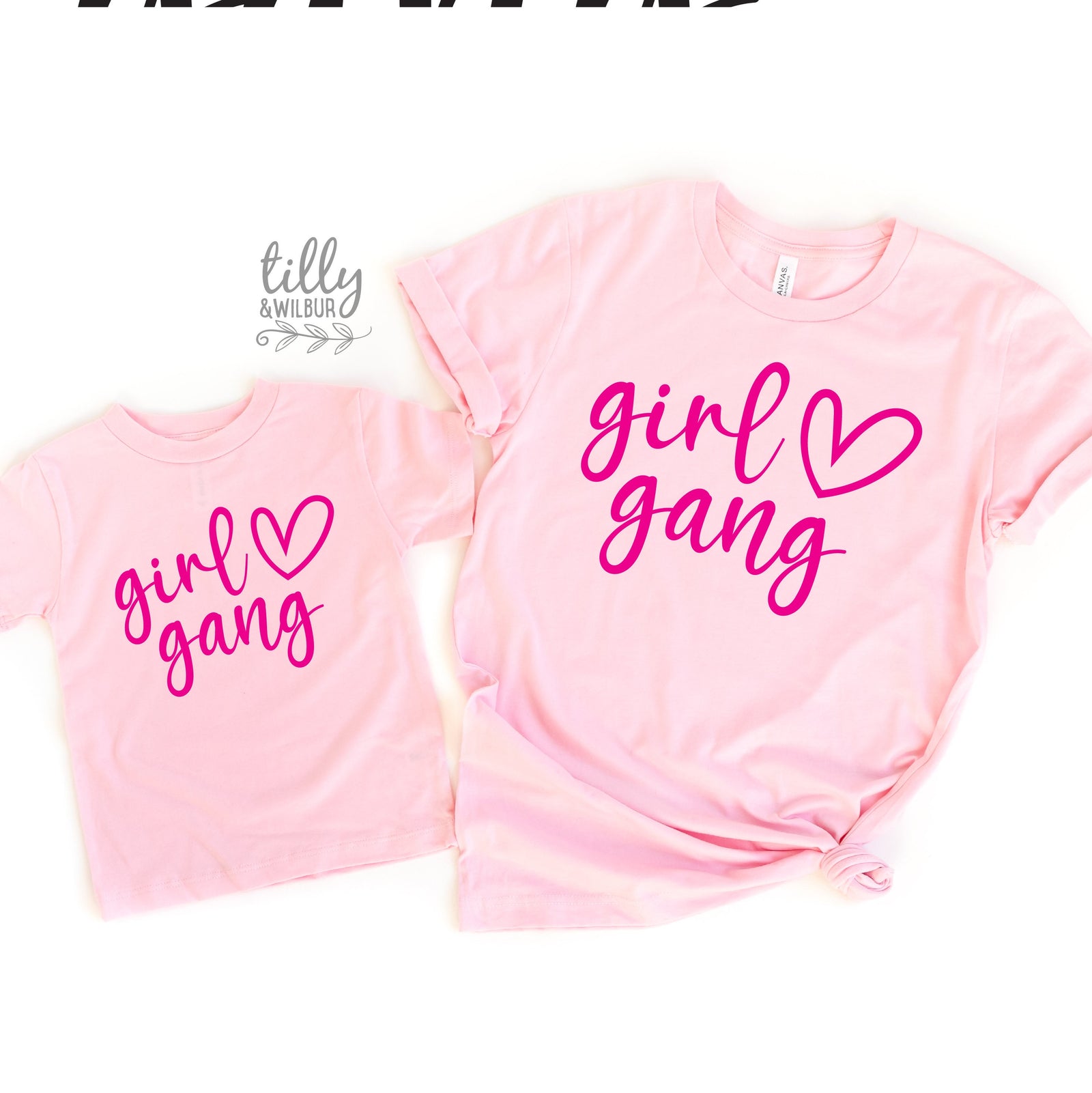 Girl Gang T-Shirts, Matching Mummy And Me T-Shirts, Mother And Daughter Shirts, Mother's Day Gifts, Mum of Girls Shirts, Girl Mum Gifts