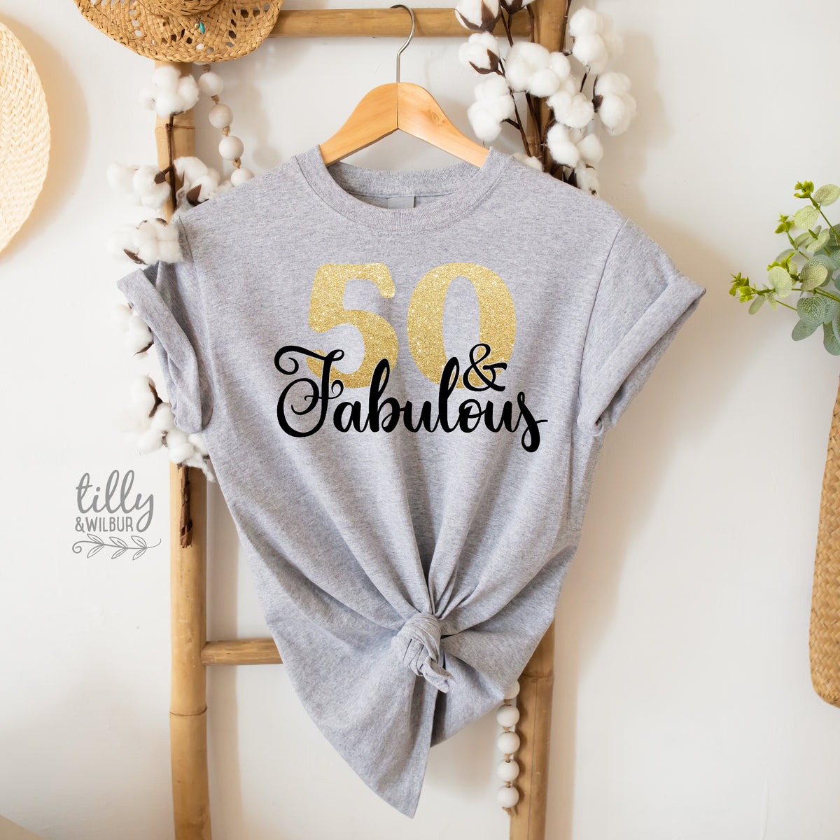 50 And Fabulous (MORE COLOURS &amp; STYLES)