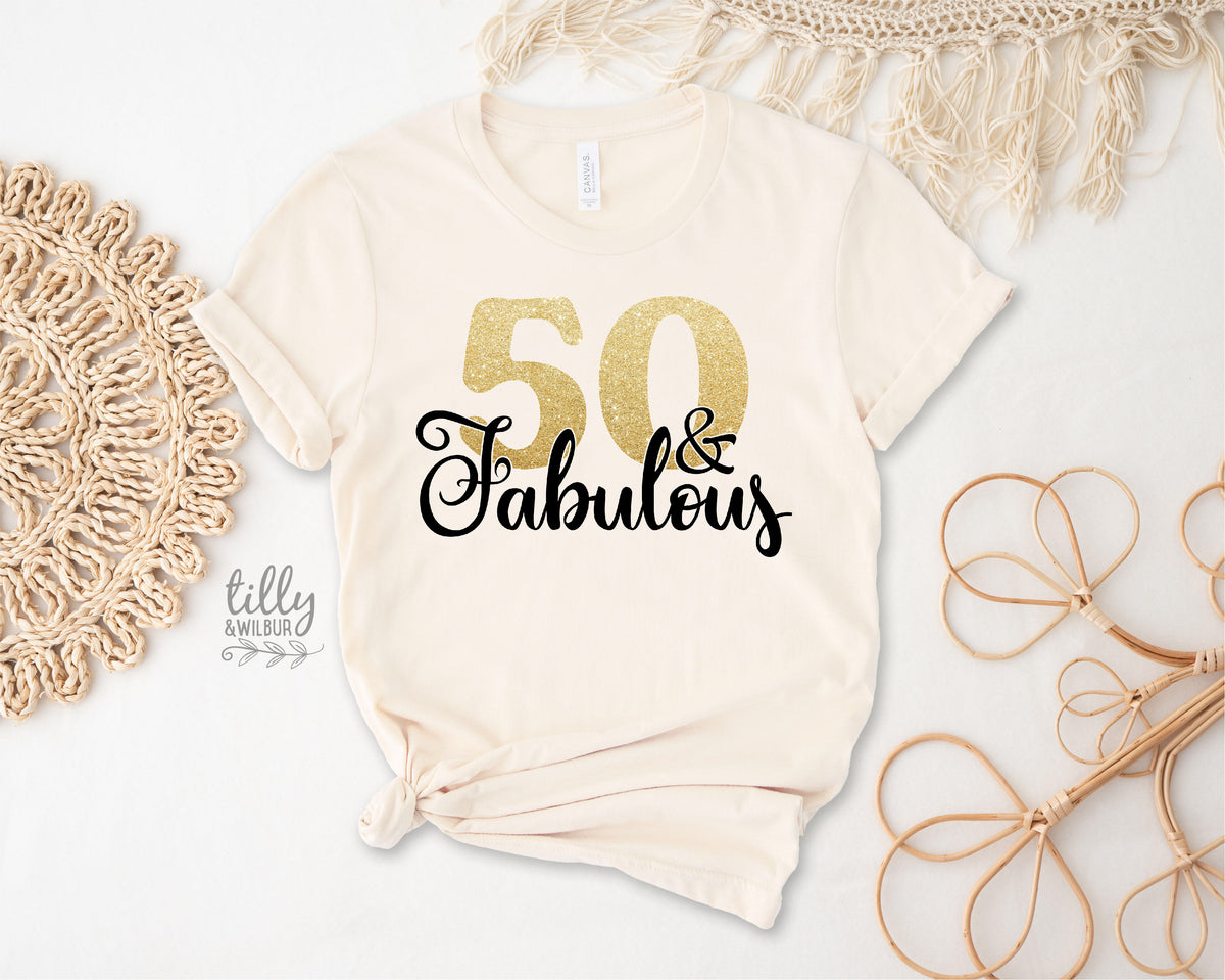 50 And Fabulous (MORE COLOURS &amp; STYLES)
