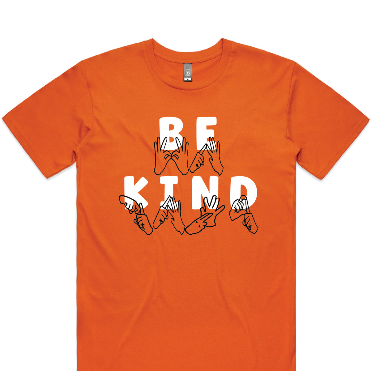 AUSLAN Be Kind (MORE COLOURS & STYLES)