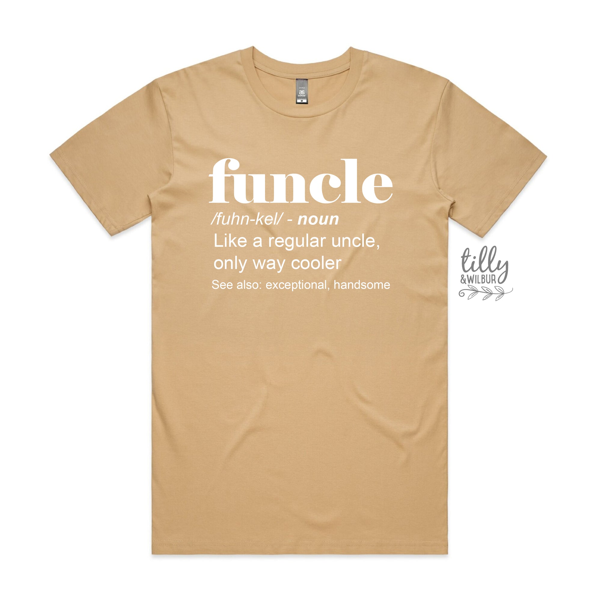 Funcle: Like a regular uncle, only way cooler (MORE COLOURS & STYLES)