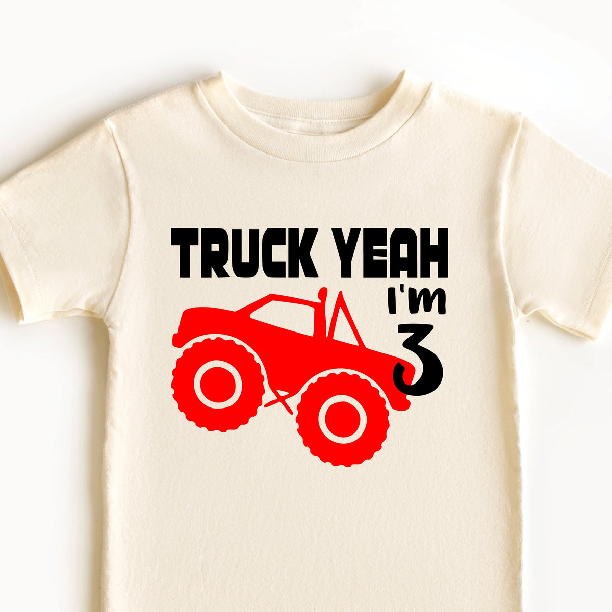 Truck Yeah I&#39;m Three (MORE COLOURS &amp; STYLES)
