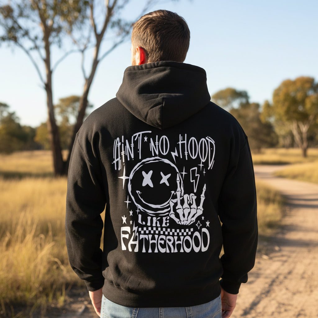 Ain't No Hood Like Fatherhood Hoodie – Funny Dad Gift