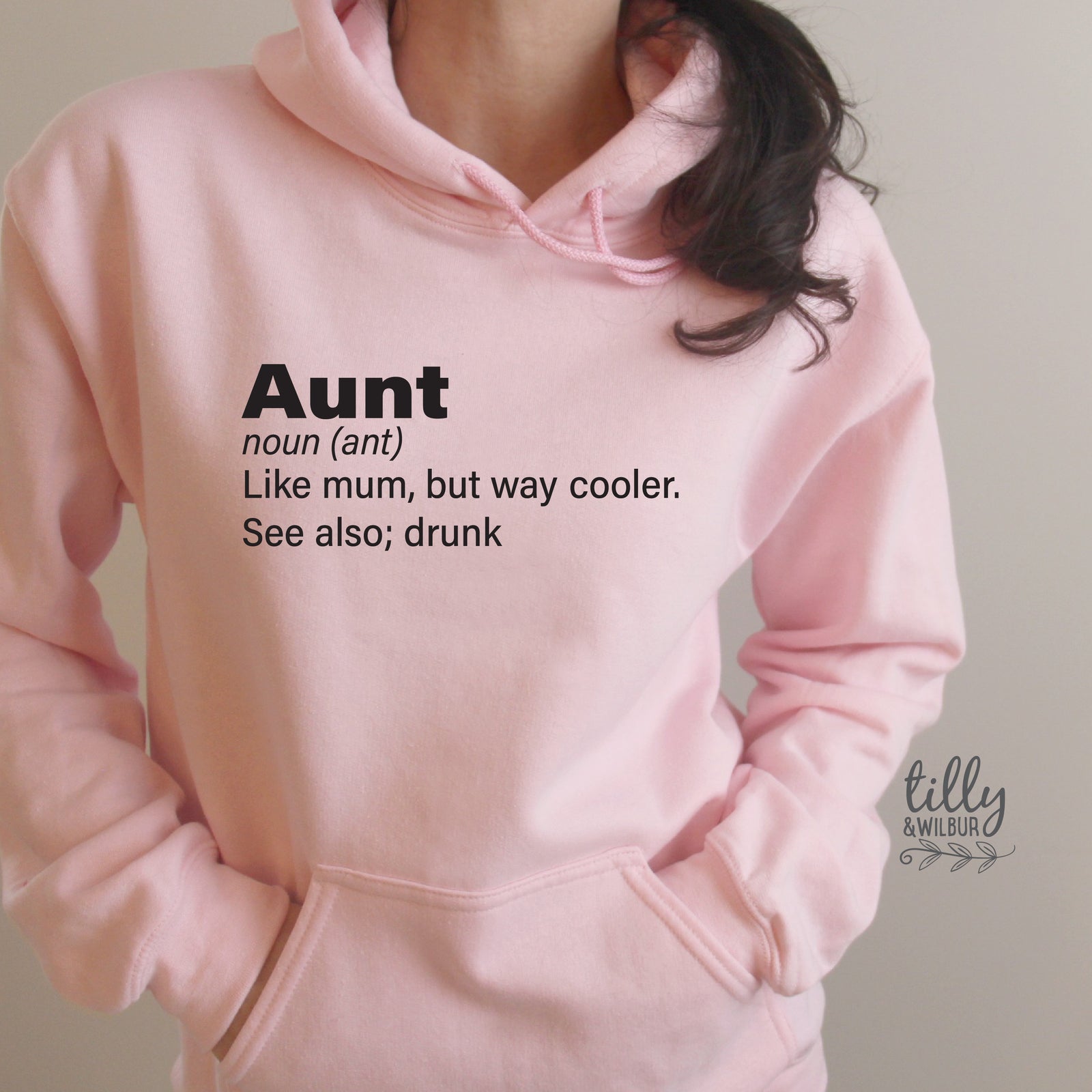 Aunt Like Mum But Way Cooler See Also Drunk