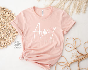 Aunt - Like A Mum Only Cooler T-Shirt