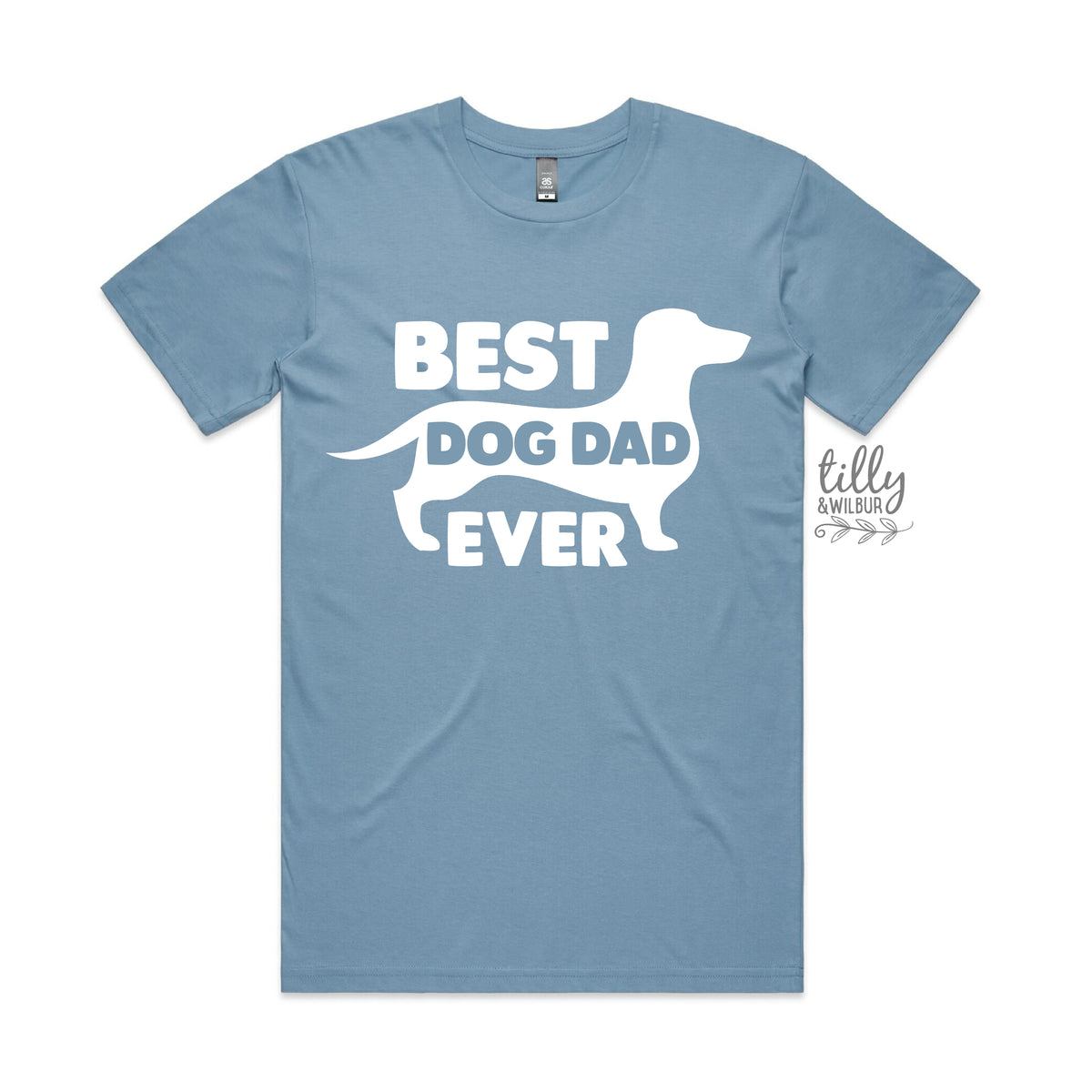 Best Dog Dad Ever (MORE COLOURS &amp; STYLES)