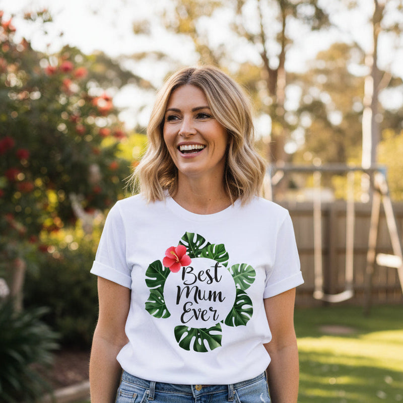 Best Mum Ever T-Shirt | Tropical Mum Shirt | Mother’s Day Gift | Monstera Leaf Floral Tee Australia