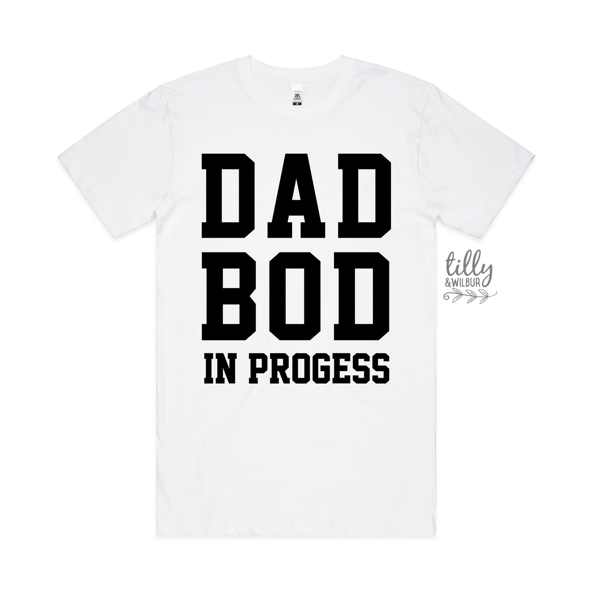 Dad Bod In Progress T-Shirt - Funny New Dad Gift