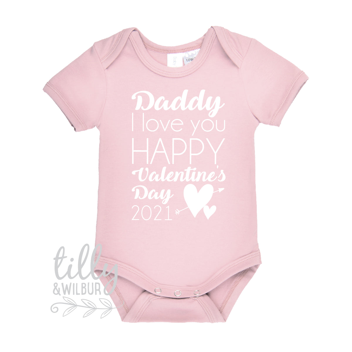 Daddy I Love You Happy Valentine's Day With Custom Year MORE COLOURS & STYLES