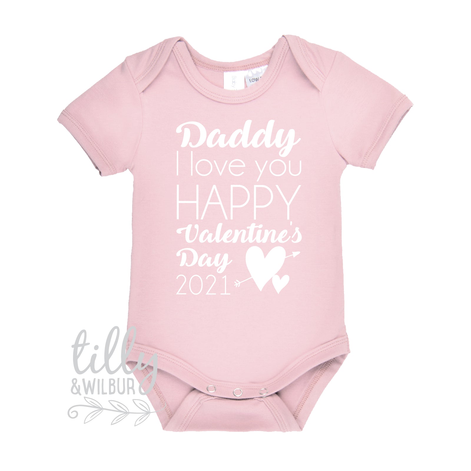 Daddy I Love You Happy Valentine's Day With Custom Year MORE COLOURS & STYLES